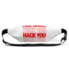 image of a white fanny pack, crossbody, that says "hack you" on it in red.